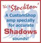 Award-Session Stockton. A CustomShop Amp specially for Accurate Shadows sounds!
